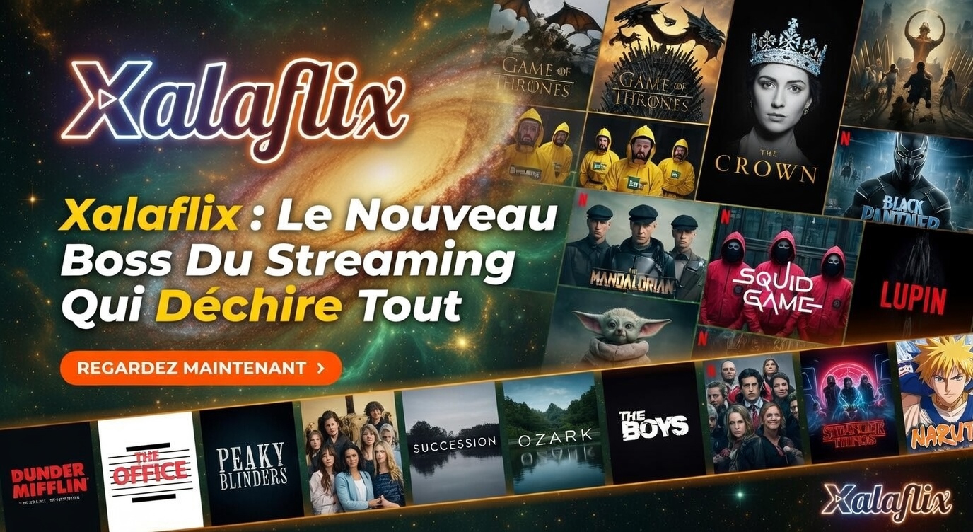 Streaming sur Xalaflix
